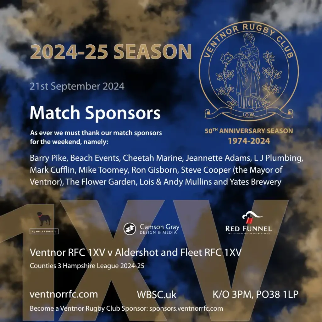 Thanks to the Ventnor Rugby Club Match Sponsors Saturday 21st September 2024