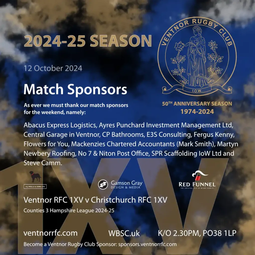 Ventnor Rugby Club Match Sponsors 12 October 2024
